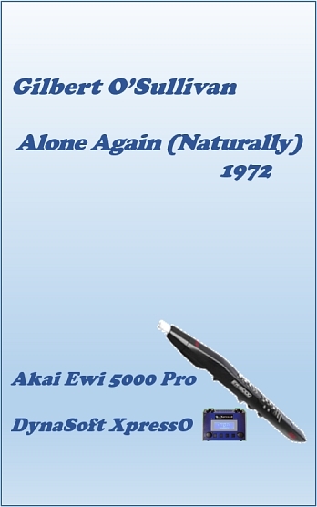 Gilbert O Sullivan Alone Again Naturally Video Mon Ewi 5000 Et Moi Gilbert O Sullivan Alone Again Naturally Video Mon Ewi 5000 Et Moi